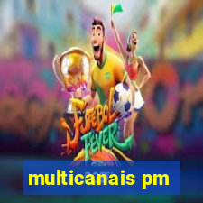 multicanais pm